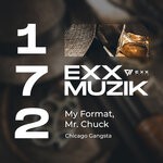 cover: Mr. Chuck|My Format - Chicago Gangsta