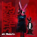 cover: We Rabbitz - Stranger Things