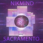 cover: Nikmind - Sacramento (Original Mix)