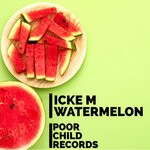 cover: Icke M - Watermelon