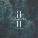 cover: Lyra & Apolo - Beyond Death