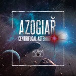 cover: Azogiar - Centrifugal Asteroid