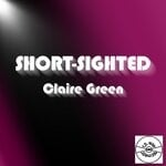 cover: Claire Green - Short-sighted