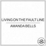 cover: Amanda Bells - Living On The Fault Line