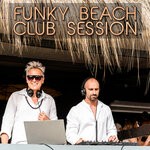 cover: Various - Funky Beach Club Session