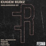 cover: Eugen Kunz - Inglourious EP