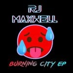 cover: Rj Maxwell - Burning City EP