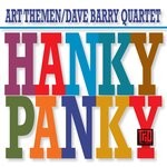 cover: Art Themen|Dave Barry Quartet - Hanky Panky