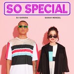 cover: Dj Garuda|Sarah Menzel - So Special