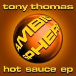 cover: Tony Thomas - Hot Sauce EP