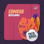 cover: Edmosh - Devildogs (Extended Mix)