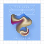 cover: The Geek X Vrv - Origami