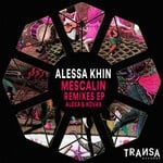 cover: Alessa Khin - Mescalin EP Remixes