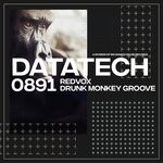 cover: Redvox - Drunk Monkey Groove (Original Mix)