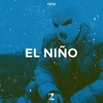 cover: Fefo - El Nino (Original Mix)