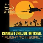 cover: Charles (chill 00) Mitchell - Flight To Negril