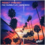 cover: Reset Preset - Find Yourself (Jay Vegas Remix)