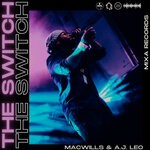 cover: Macwills|A.j. Leo - The Switch