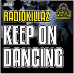 cover: Radiokillaz - Keep On Dancing