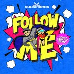 cover: Sunset Bros - Follow Me (Nobody Listens To Techno) (Extended Mix)