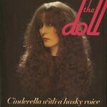 cover: The Doll - Cinderella With A Husky Voice