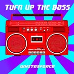 cover: Whitesforce - Turn Up The Bass