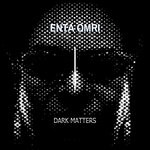 cover: Dark Matters - Enta Omri