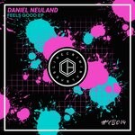 cover: Daniel Neuland - Feels Good