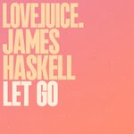 cover: James Haskell - Let Go (Edit)