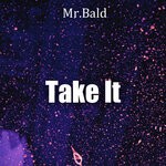 cover: Mr.bald - Take It