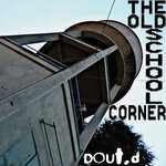 cover: Dout.d - The Old School Corner