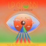 cover: Lp Giobbi|Dj Tennis|Joseph Ashworth - All In A Dream