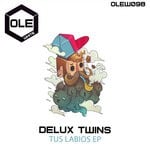 cover: Delux Twins - Tus Labios EP