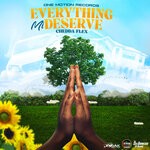 cover: Chedda Flex - Everything Mi Deserve