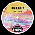 cover: Disco Ball'z - Let's Go Jack