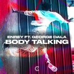 cover: Enrey|George Dala - Body Talking