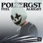 cover: Poltergst - Feel Alright (Extended Mix)