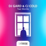 cover: Dj Gard|Cj Cold - Two Worlds