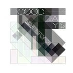 cover: Whitesforce - Good Days