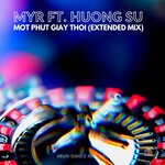 cover: Huong Su|Myr - Mot Phut Giay Thoi (Extended Mix)