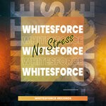 cover: Whitesforce - No Stress