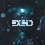 cover: Exeid - On The Way