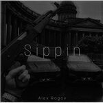 cover: Alex Rogov - Sippin