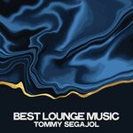 cover: Tommy Segajol - Best Lounge Music