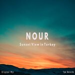 cover: 7pm Records - Sunset View In Turkey (Nour)