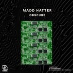 cover: Madd Hatter - Obscure