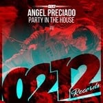 cover: Angel Preciado - Party In The House