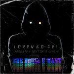 cover: Lorenzo Chi - The Houze U Want (Incl. Remixes)