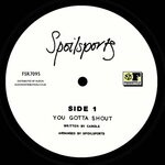 cover: Spoilsports - You Gotta Shout/Love & Romance