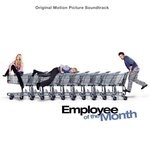 cover: Various - Employee Of The Month (Explicit Original Motion Picture Soundtrack)